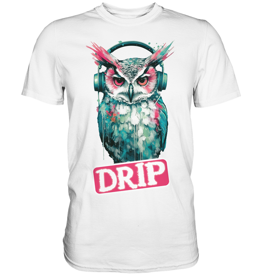 Drip Owl - Premium Shirt