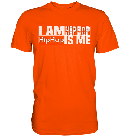 I Am HipHop - Premium Shirt