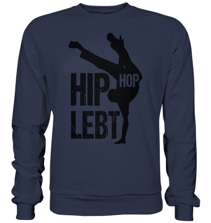 Hip Hop Lebt - Premium Sweatshirt