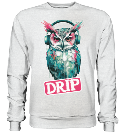 Drip Owl - Premium Sweatshirt