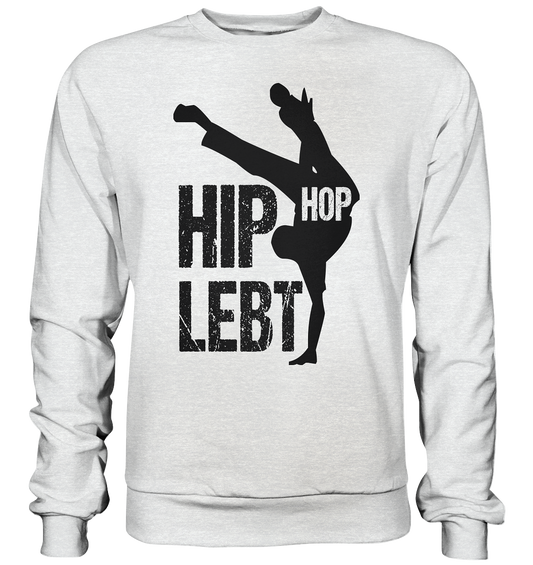 Hip Hop Lebt - Premium Sweatshirt