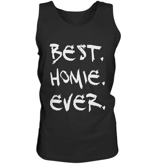 Best. Homie. Ever. - Tank-Top